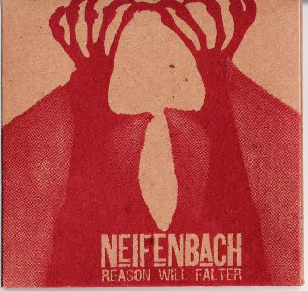Neifenbach : Reason Will Falter (CD, EP)
